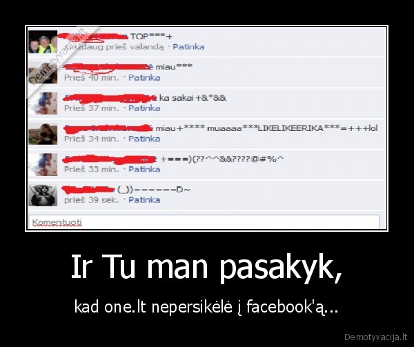 Ir Tu man pasakyk,