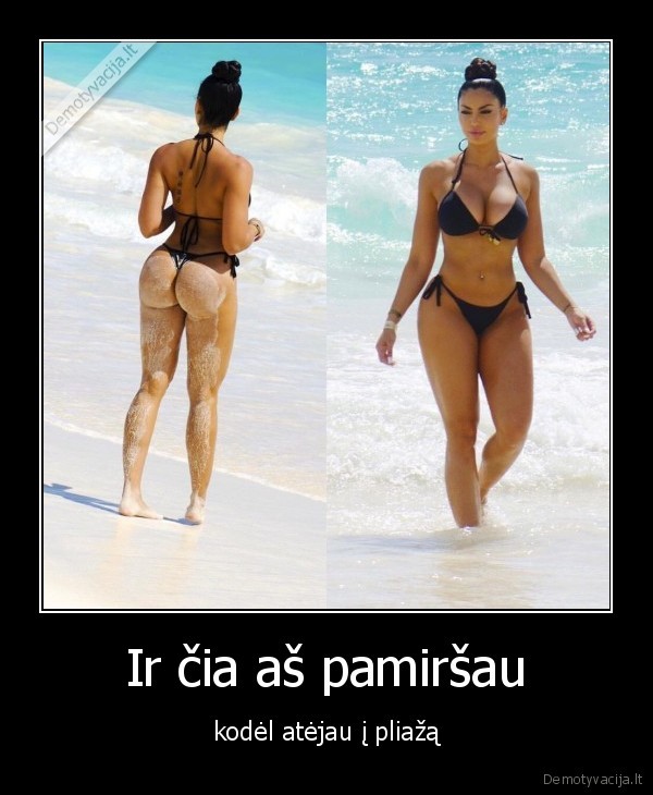 Ir čia aš pamiršau