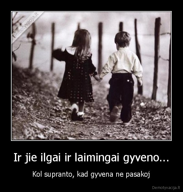 gyvenimas, pasaka