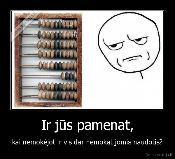 Ir jūs pamenat,