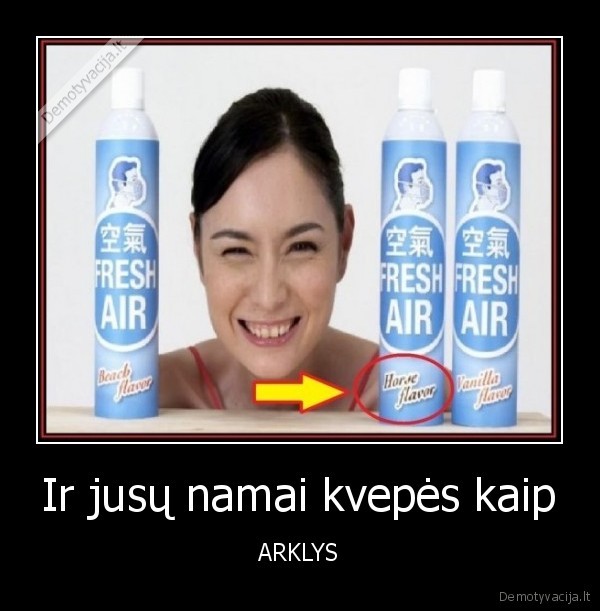 Ir jusų namai kvepės kaip