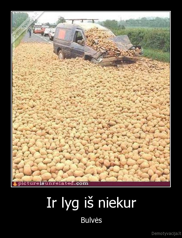 Ir lyg iš niekur
