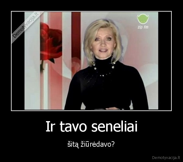 Ir tavo seneliai