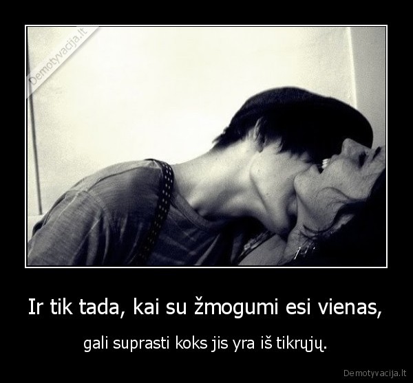 zmogus,vienas