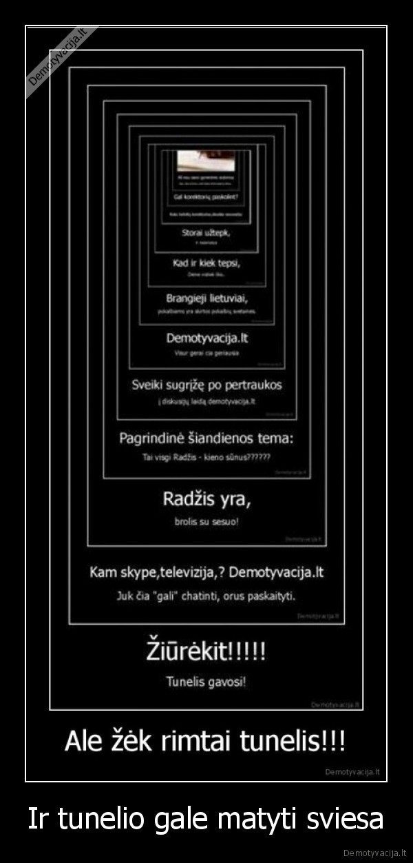 demotyvacijos, tunelis