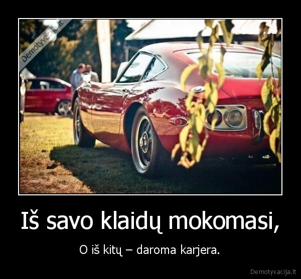 Iš savo klaidų mokomasi,