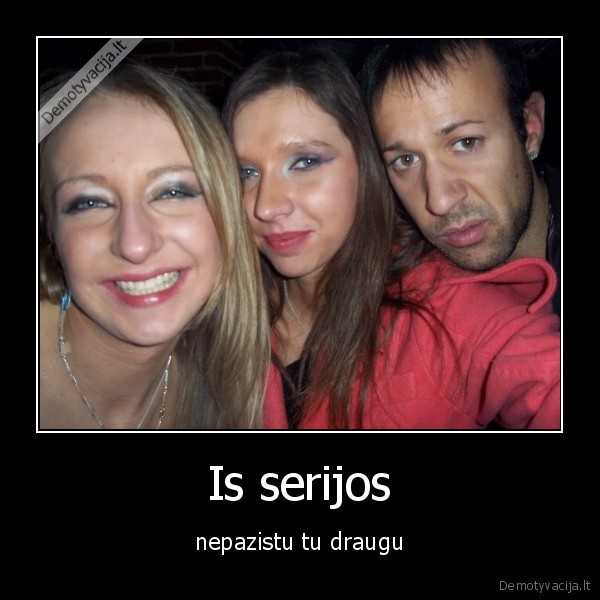 Is serijos