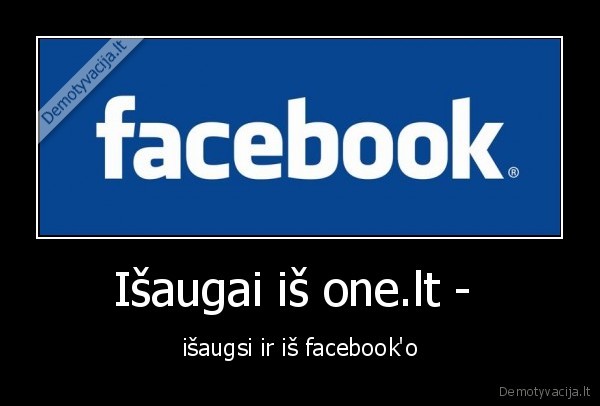 Išaugai iš one.lt - 