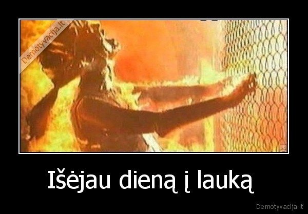 laukas,didelis, karstis,kaitra