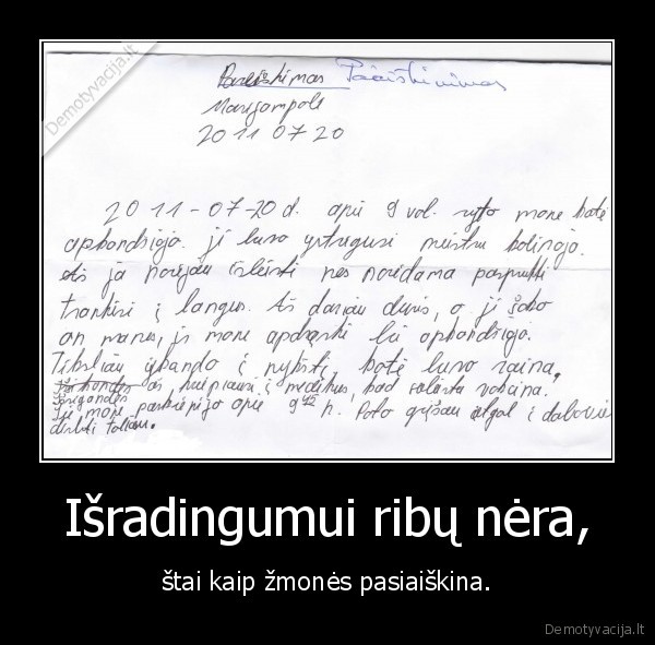 Išradingumui ribų nėra,