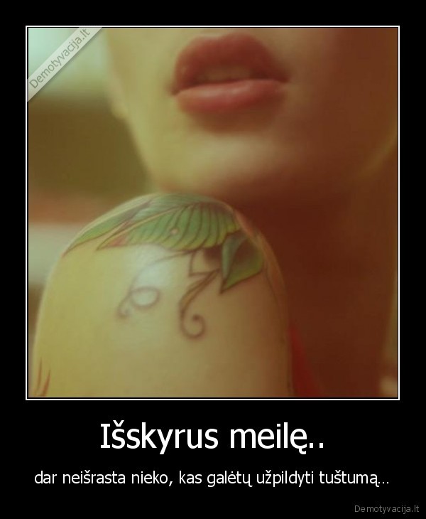 Išskyrus meilę..