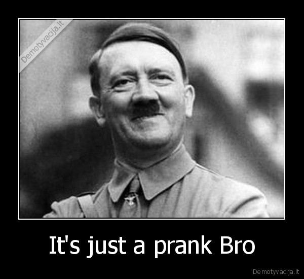 hitler,genocid,prank