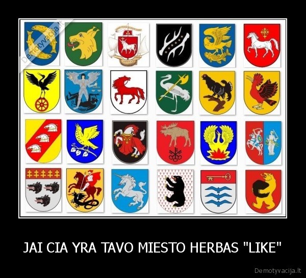 JAI CIA YRA TAVO MIESTO HERBAS &quot;LIKE&quot;