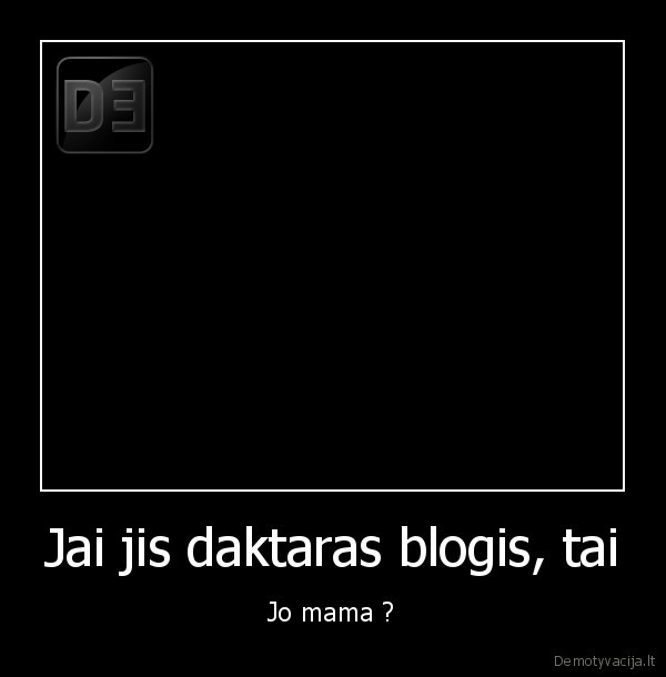 daktare, blogis