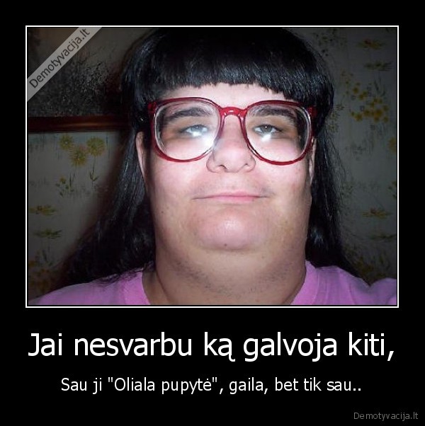 oliala, pupyte