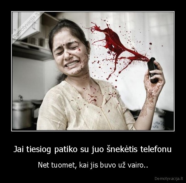 Jai tiesiog patiko su juo šnekėtis telefonu