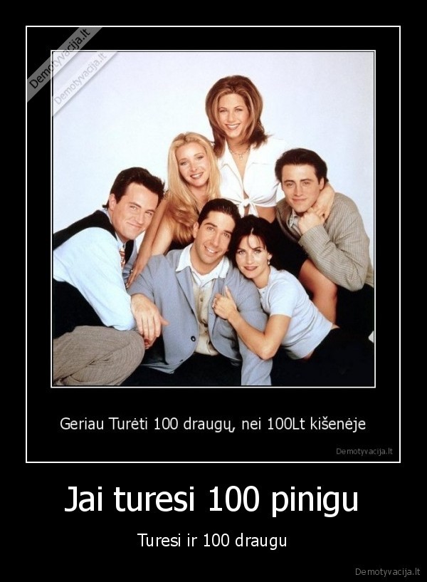 Jai turesi 100 pinigu