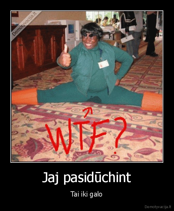 Jaj pasidūchint