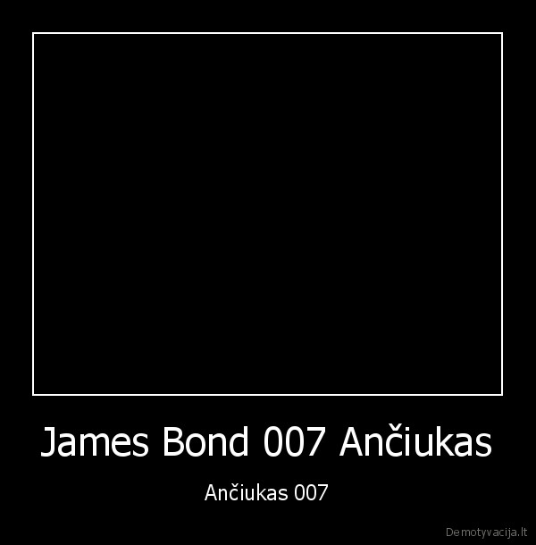 anciukas,james, bond,007