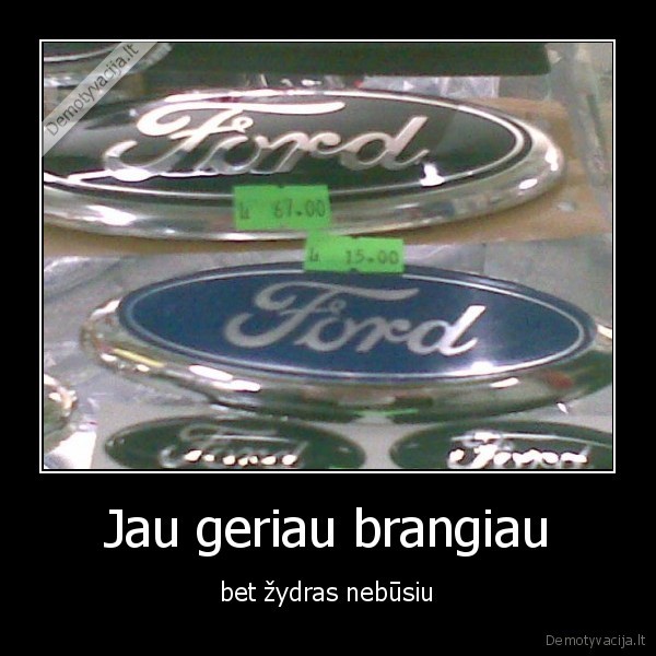 Jau geriau brangiau