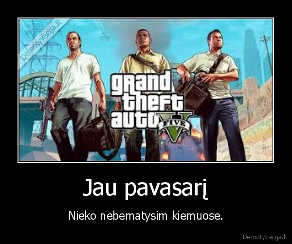 Jau pavasarį