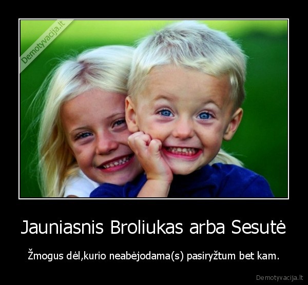 sesuo,brolis