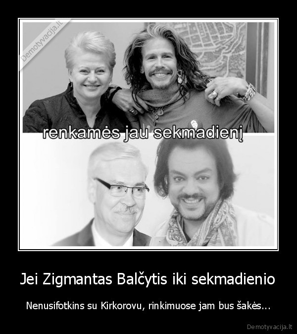 kirkorovas,zigmantas, balcytis,prezidento, rinkimai,grybauskaite, ir, tyler