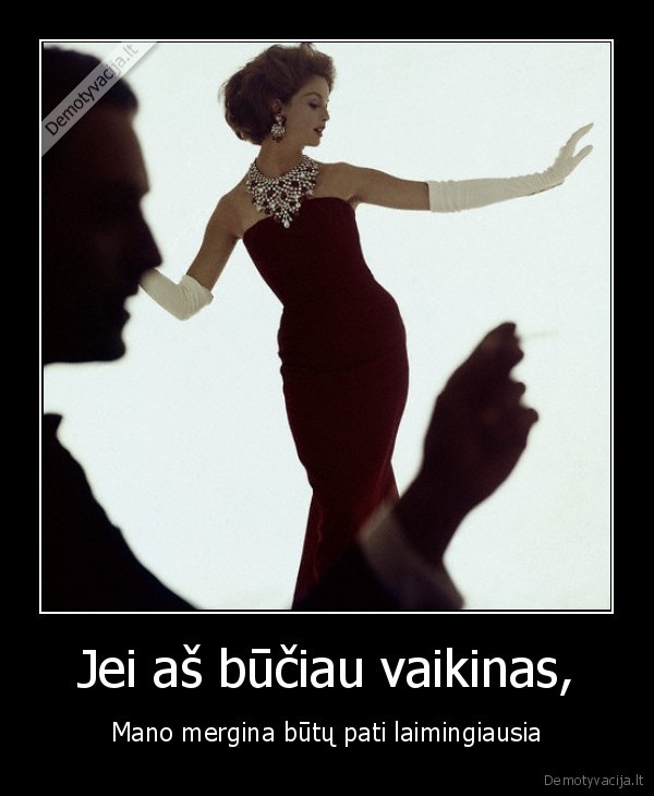 Jei aš būčiau vaikinas,