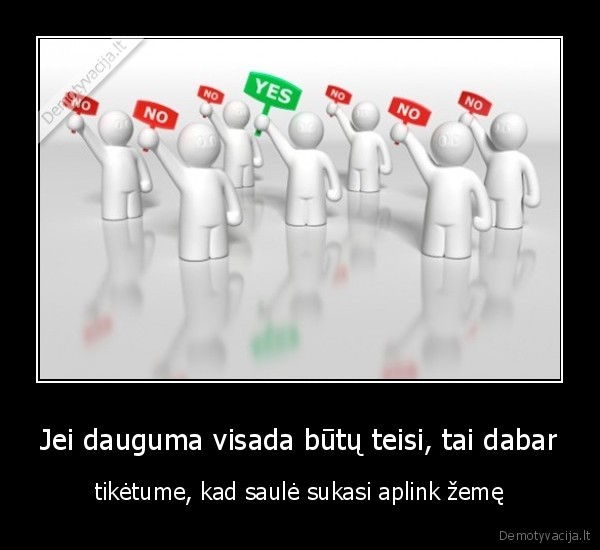daugumos, nuomone,dauguma