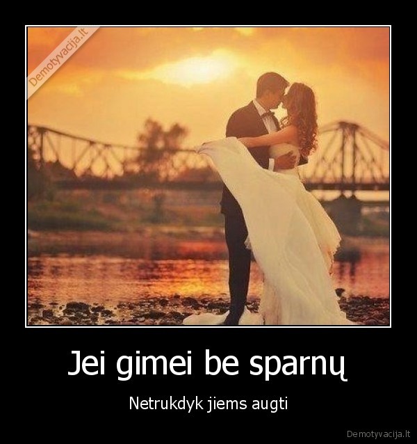Jei gimei be sparnų