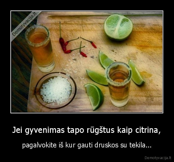 citrina,rugstu,tekila,druska,stikline,gerimas,stalas,paglavoti,gerti
