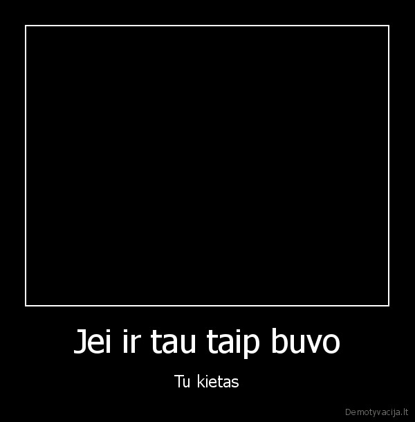 sveikinu,tu,kietas