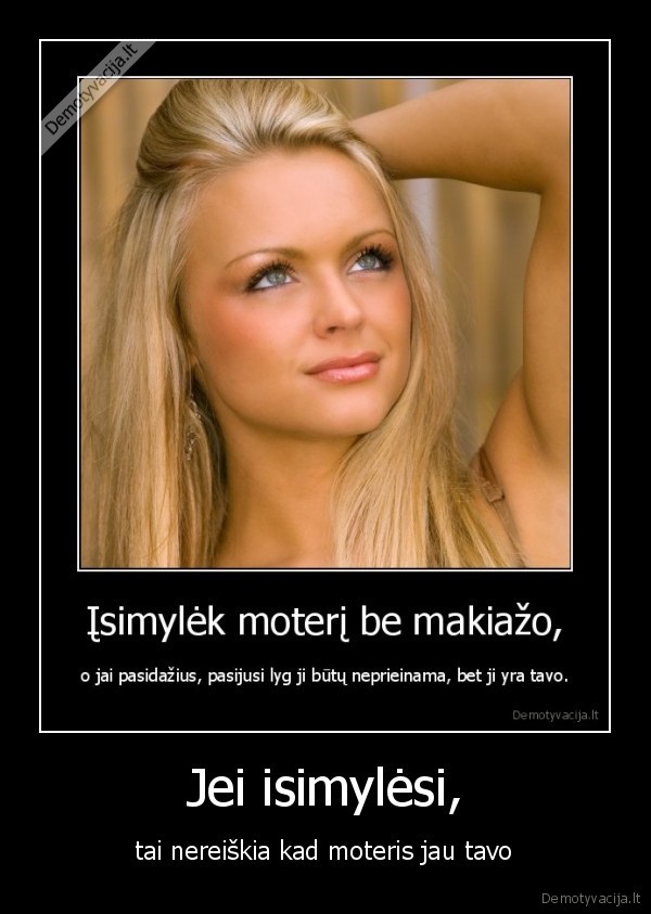 Jei isimylėsi,