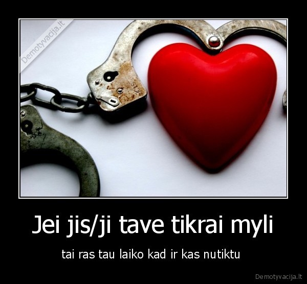 Jei jis/ji tave tikrai myli