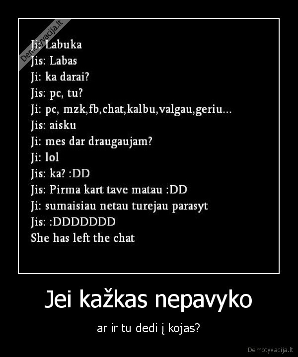 Jei kažkas nepavyko