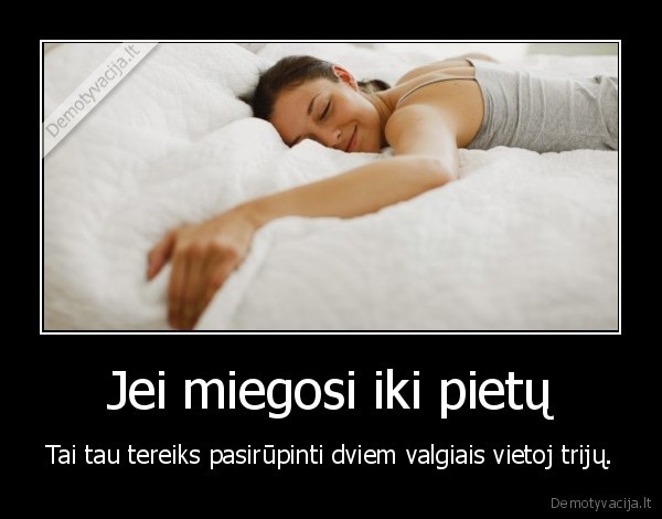 ilgas, miegas,miegaliai