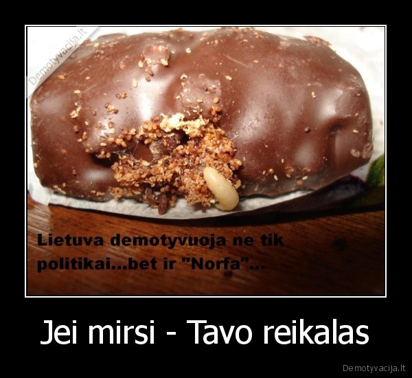 Jei mirsi - Tavo reikalas