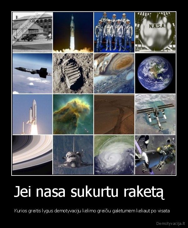 Jei nasa sukurtu raketą  