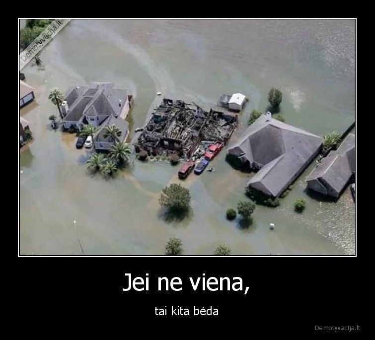 beda,ne, viena,kita,nesekmes