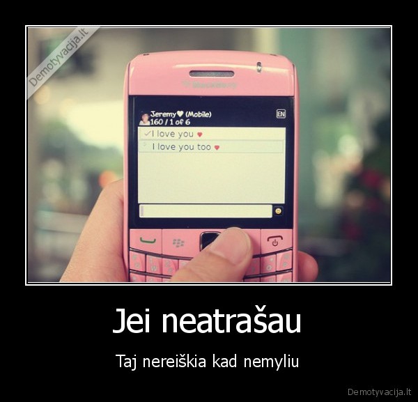 Jei neatrašau