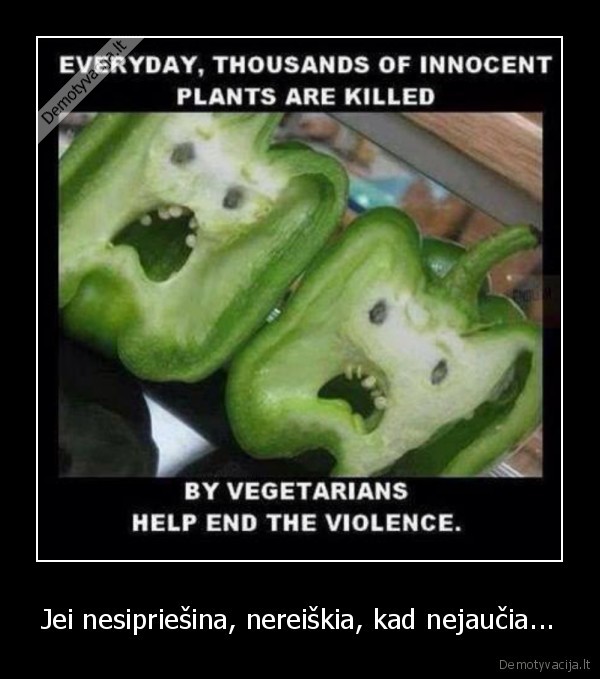 Jei nesipriešina, nereiškia, kad nejaučia...