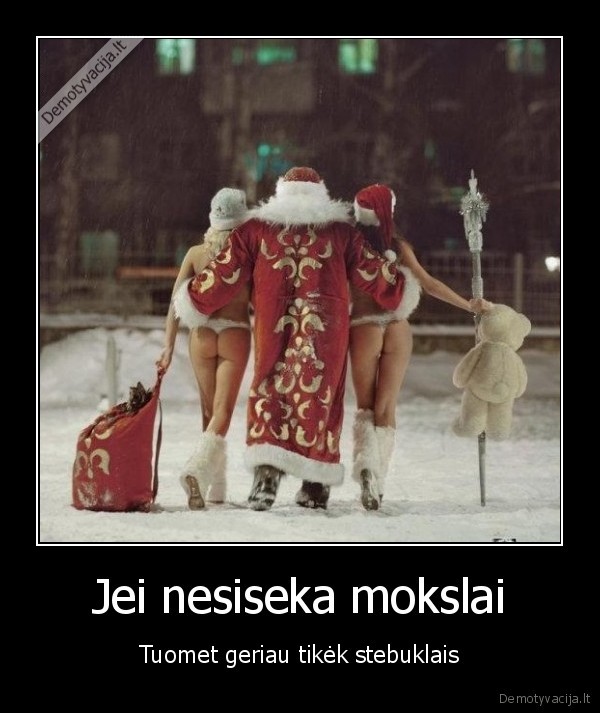 Jei nesiseka mokslai