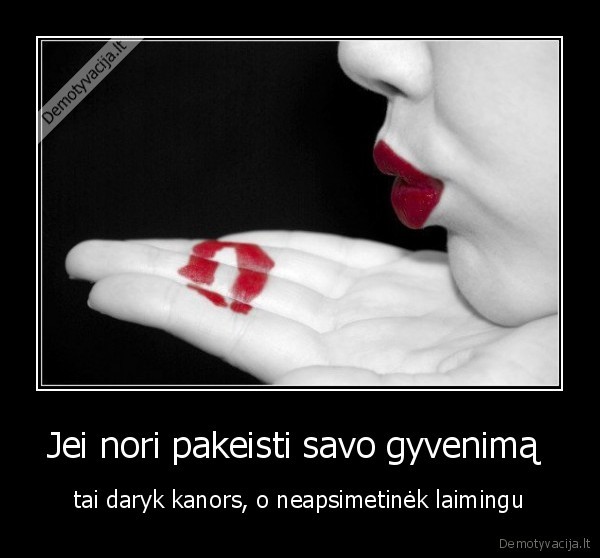 gyvenimas,apsimesti,laime