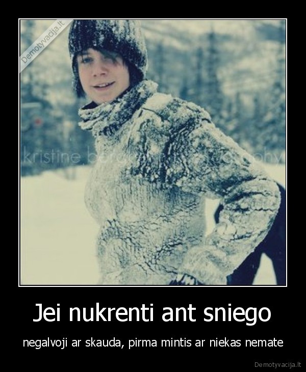 Jei nukrenti ant sniego