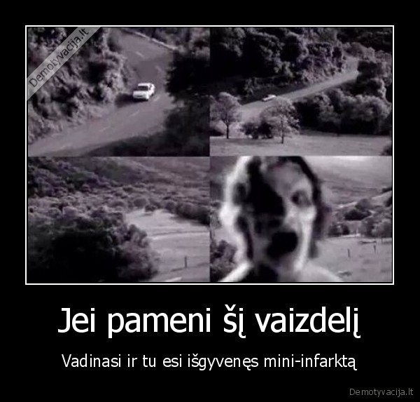 baisus, vaizdelis,seni, laikai,issigasti