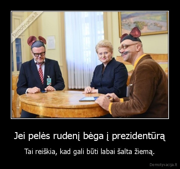 ziema,peles,bega, prezidentura
