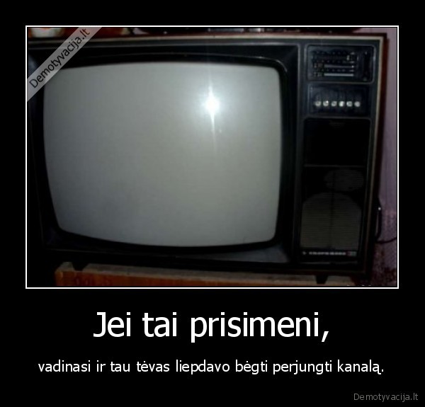 Jei tai prisimeni,