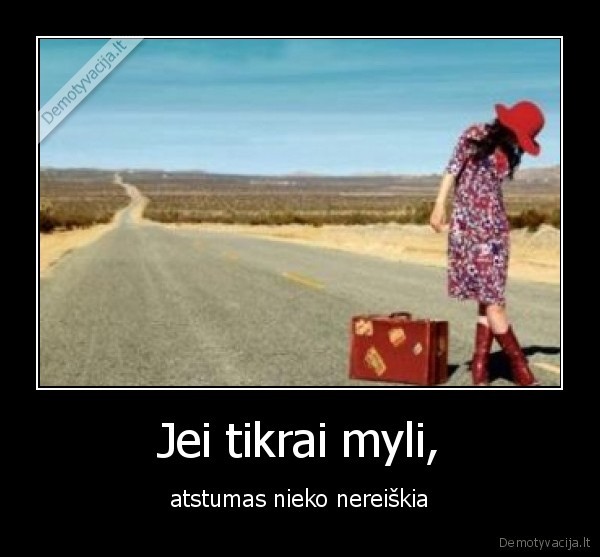 Jei tikrai myli,