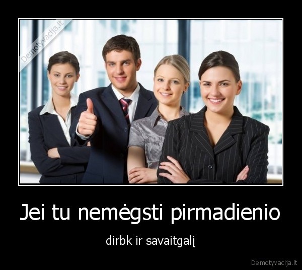 dirbti,savaitgalis