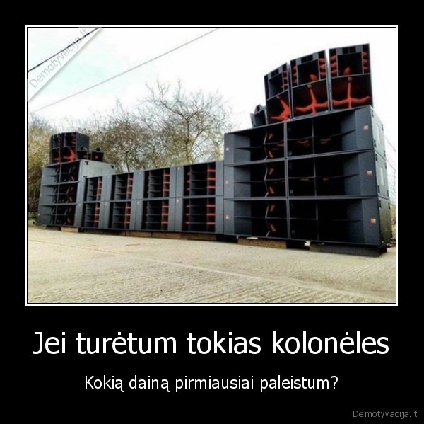muzika,daug, garso